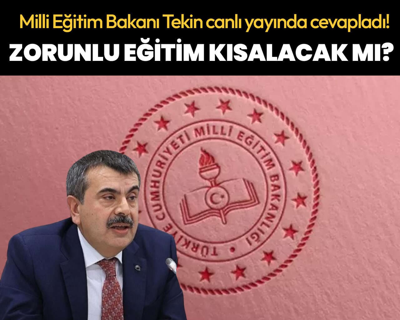 Milli Eğitim Bakanı Tekin cevap verdi! Zorunlu eğitim kısalacak mı?