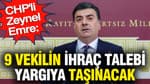 Özgür Özel'in ekibi harekete geçti: 9 vekilin ihraç talebi yargıya taşınacak