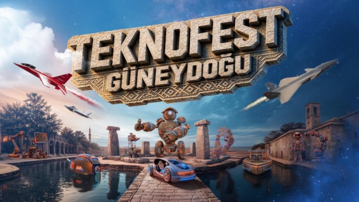 Güneydoğu'nun teknoloji şöleni başlıyor: TEKNOFEST kayıtları açıldı